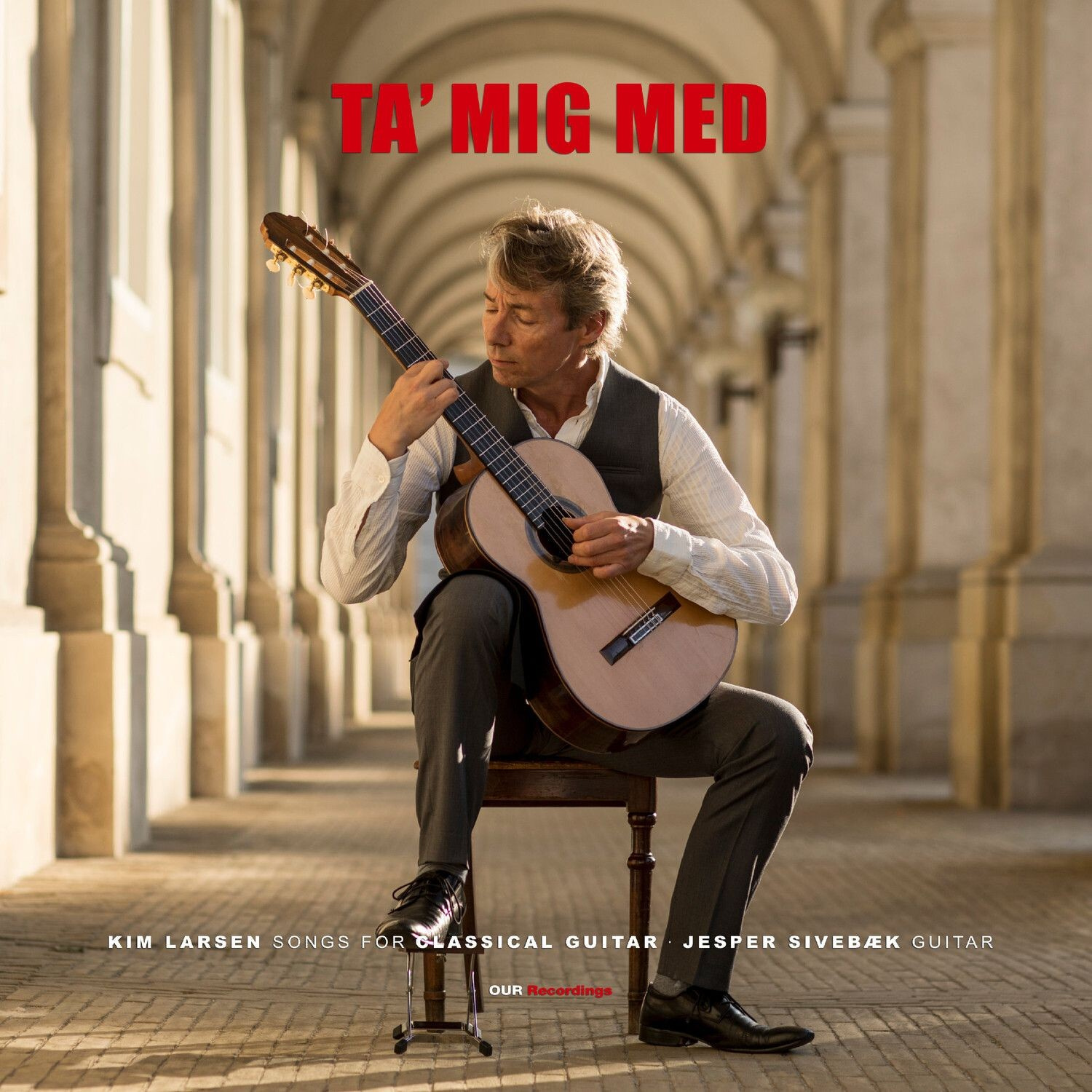 Kim Larsen - Ta Mig Med: Songs For Classical Gui