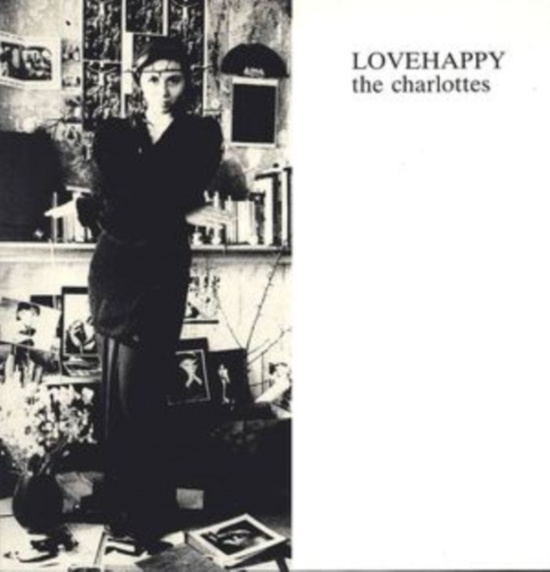 Charlottes The - Lovehappy (Vinyl Lp)