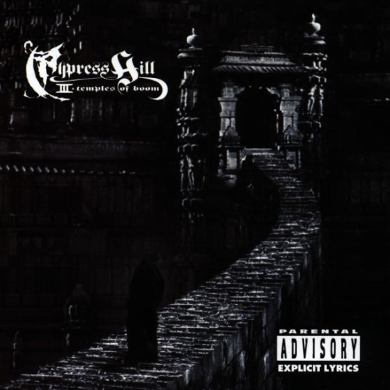 Cypress Hill - Iii (Temples Of Boom)