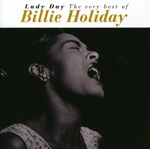 Holiday Billie - Lady Day (The Very Best Of Billie Holiday)