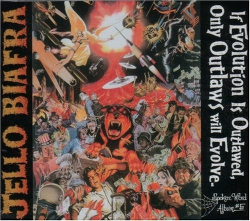 Jello Biafra - If Evolution Is Outlawed Only Outla