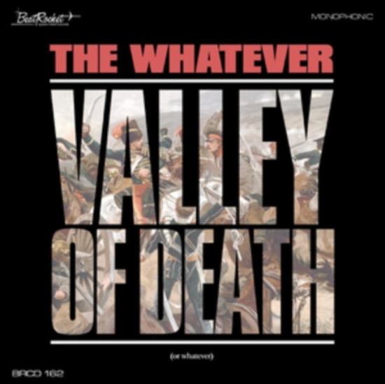 Whatever The - Valley Of Death (Or Whatever) (Whit