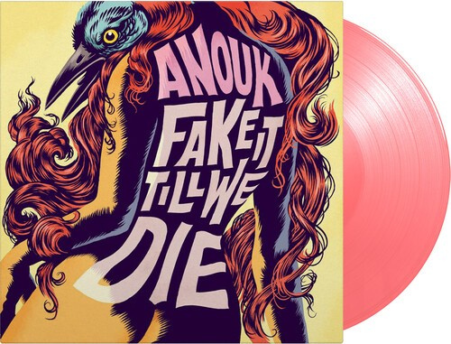 Anouk - Fake It Till We Die (Ltd. Pink Vinyl)