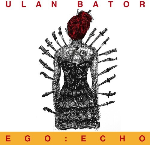 Ulan Bator - Ego Echo
