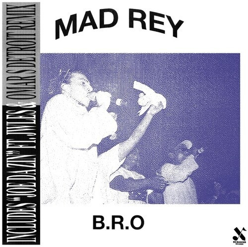 Mad Rey - B.R.O