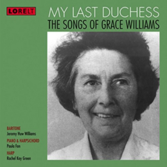 Williams Grace - My Last Duchess- The Songs Of Grace