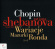 Chopin F. - Variations/ Mazurkas/ Rondo Chopin F. - Variations/ Mazurkas/ Rondo