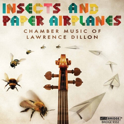 Dillon L. - Insects And Paper Airplanes