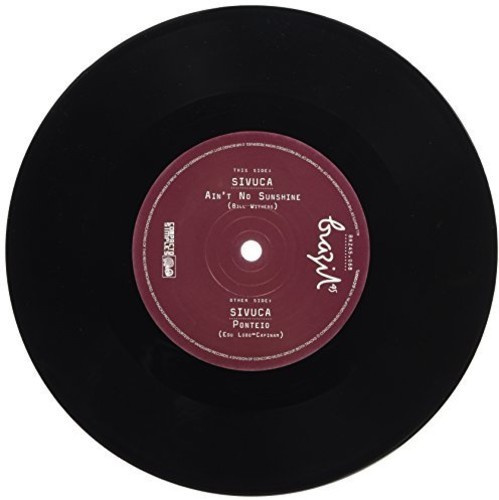 Sivuca - Aint No Sunshine/Pontieo