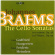Brahms J. - Cello Sonatas Brahms J. - Cello Sonatas