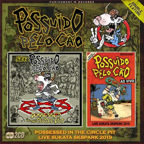 Possuído Pelo Cão - Possessed In The Circle Pit