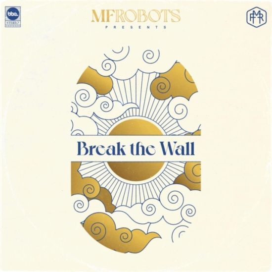 Mf Robots - Break The Wall