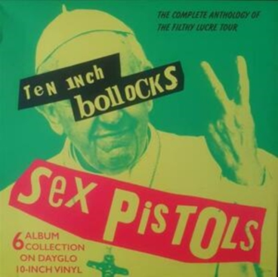 Sex Pistols - Ten Inch Bollocks (6 Coloured 10 In