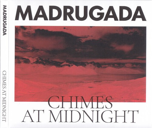 Madrugada - Chimes At Midnight