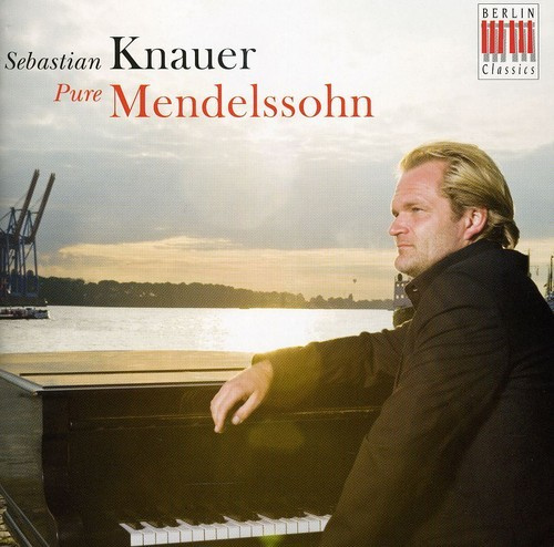 Mendelssohn Felix - Pure Mendelssohn