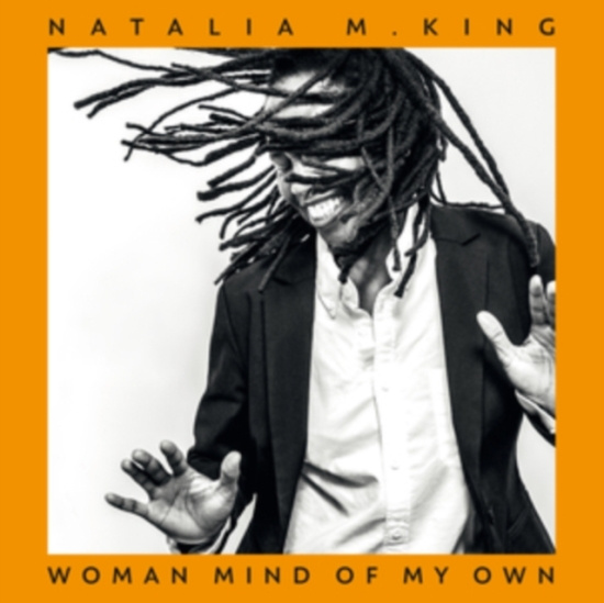 King Natalia M. - Woman Mind Of My Own