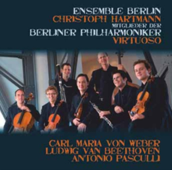 Ensemble Berlin / Christoph Hartmann - Weber, Pasculli & Beethoven