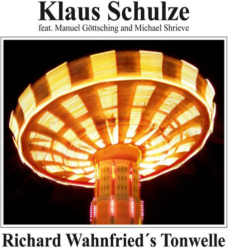 Schulze Klaus - Richard Wahnfried's Tonwelle