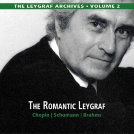 Brahms Johannes Chopin Frederic - The Romantic Leygraf