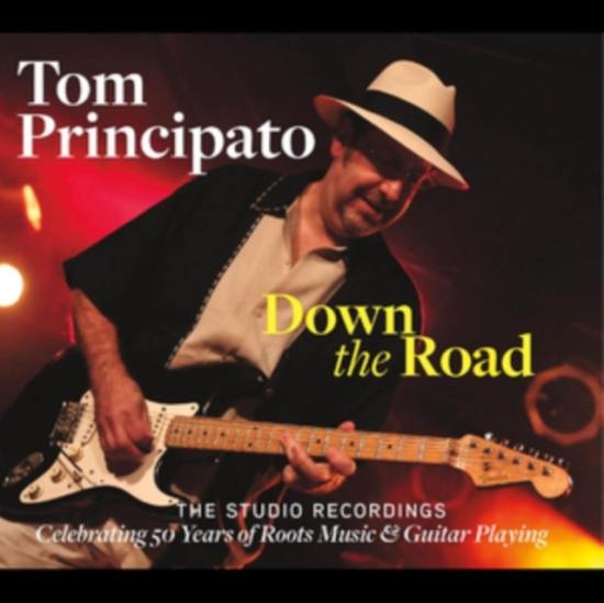 Principato Tom - Down The Road - The Studio Recordin