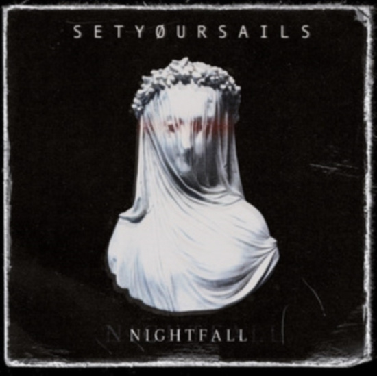 Setyïursails - Nightfall