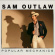 Outlaw Sam - Popular Mechanics Outlaw Sam - Popular Mechanics
