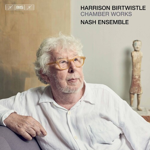 Birtwistle Harrison - Chamber Works