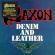 Saxon - Denim And Leather Saxon - Denim And Leather