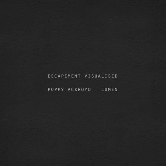 Poppy Ackroyd - Escapement