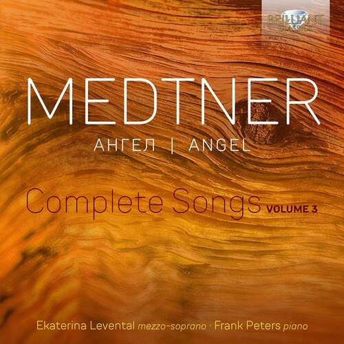 Medtner Nikolai - Angel - Complete Songs, Vol. 3