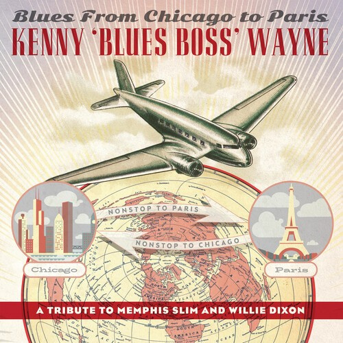 Wayne Kenny 'blues Boss' - Blues From Chicago To Paris