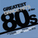 Various Artists - Greatest Dance Hits Of The 80'S Various Artists - Greatest Dance Hits Of The 80'S