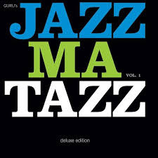 Guru - Jazzmatazz, Vol. 1