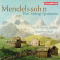 Mendelssohn Felix - The String Quintets Mendelssohn Felix - The String Quintets