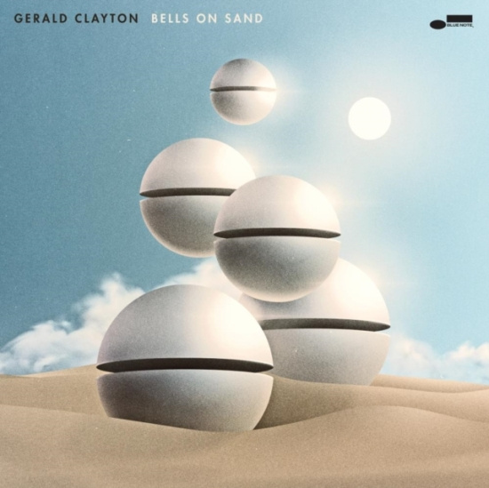Gerald Clayton - Bells On Sand