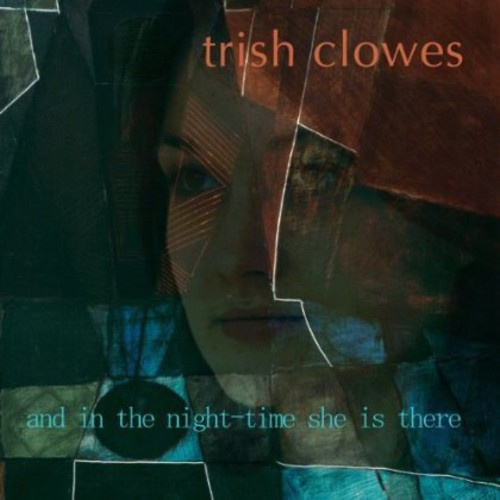 Clowes Trish - And In The Night-Time