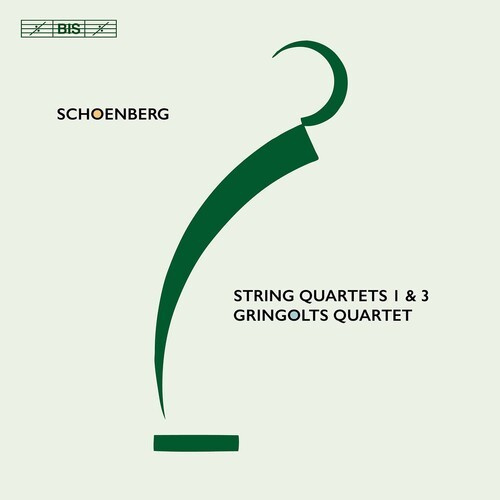 Arnold Schoenberg - String Quartets Nos. 1 & 3