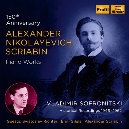 Scriabin Aleksandr Nikolayevich - 150Th Anniversary - Piano Works (12