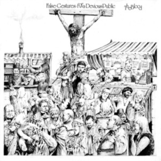 Blood The - False Gestures For A Devious Public