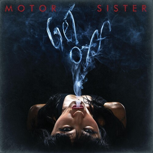 Motor Sister - Get Off (Digipack)