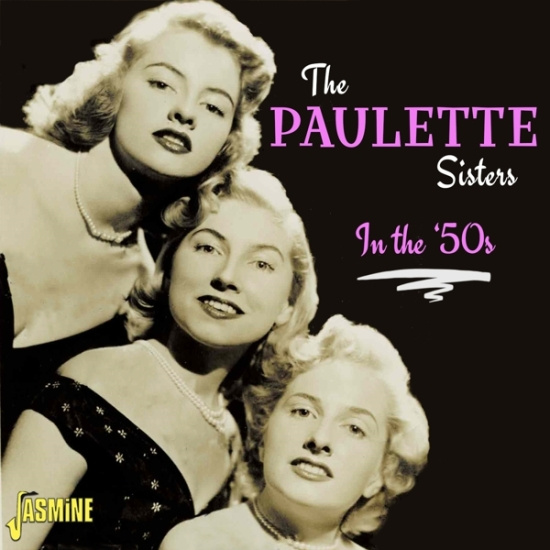 The Paulette Sisters - In The '50S