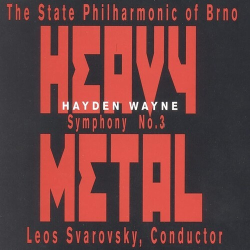 Wayne Hayden & The State Philharmon - Symphony #3 - Heavy Metal