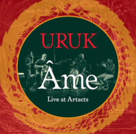 URUK - AME - LIVE AT THE ARTACTS