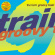 The Farm - Groovy Train The Farm - Groovy Train