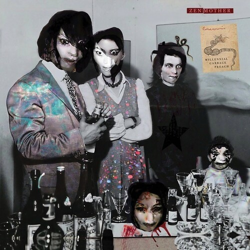Zen Mother - Millennial Garbage Preach