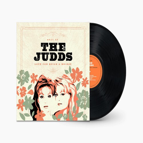 The Judds - Love Can Build A Bridge - The Best