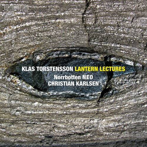Torstensson Klas - Lantern Lectures I-Iv For Sinfoniet