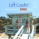 Sophisticated Lady Jazzquartet - Left Coastin' (Vinyl) Sophisticated Lady Jazzquartet - Left Coastin' (Vinyl)