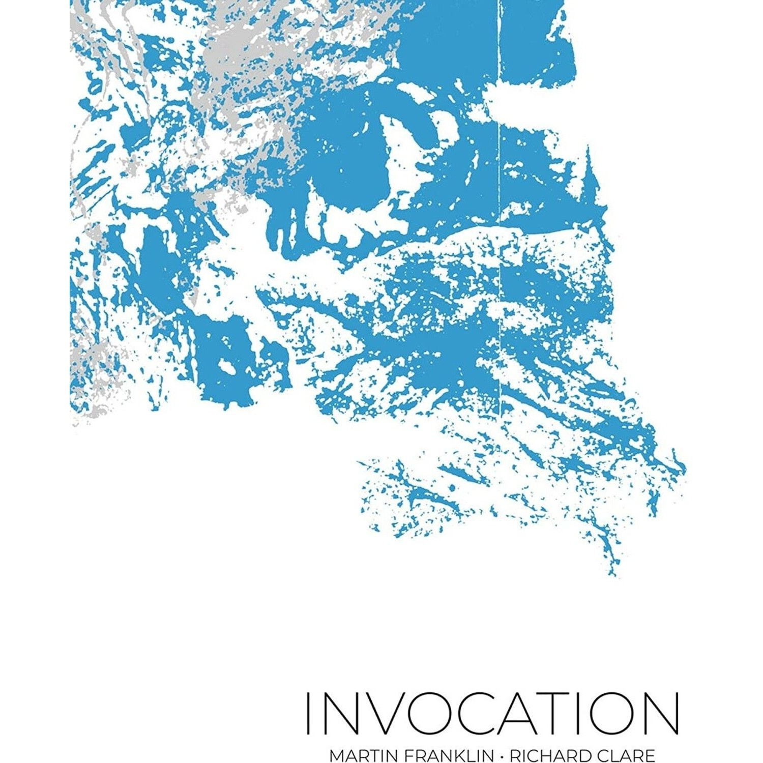 Franklin Martin & Richard Clare - Invocation