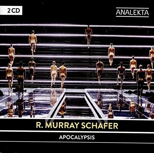 Fallis David - Murray Schafer: Apocalypsis